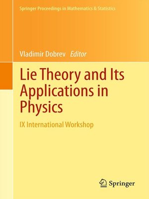 cover image of Lie Theory and Its Applications in Physics